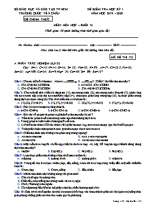 Đề kiểm tra học kỳ I môn Hóa học Lớp 12 - Mã đề 135 - Năm học 2019-2020 - Trường quốc tế Á Châu